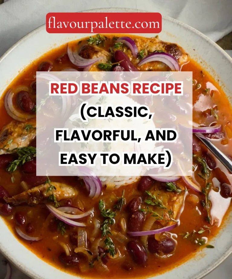 Red Beans Recipe (Classic, Flavorful, and Easy to Make)