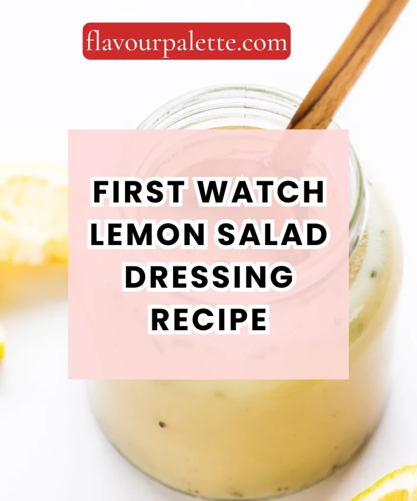 First Watch Lemon Salad Dressing Recipe 1 Lemon 8 3