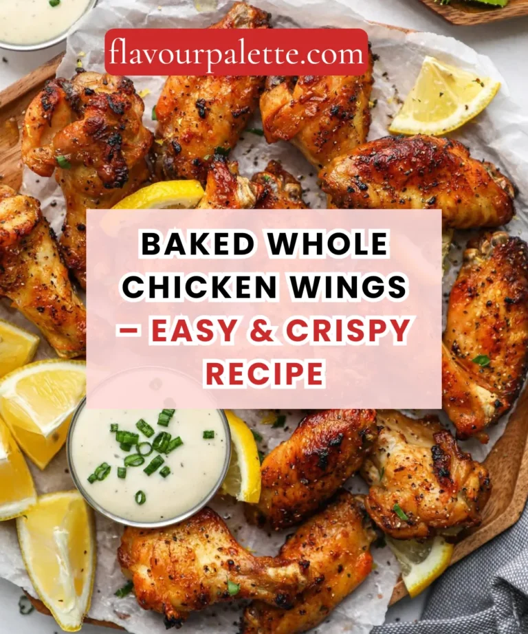 Baked Whole Chicken Wings – Easy & Crispy Recipe
