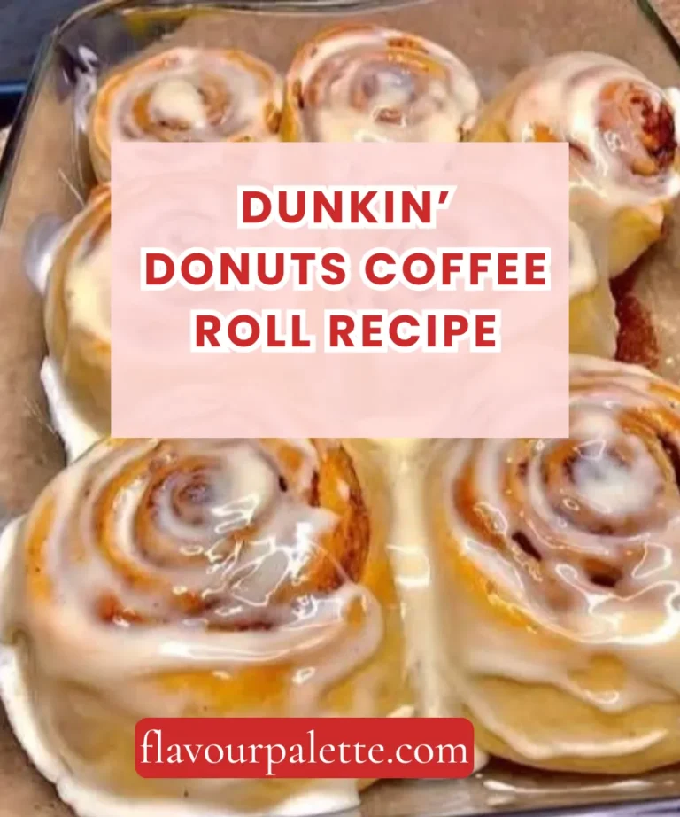 Dunkin’ Donuts Coffee Roll Recipe