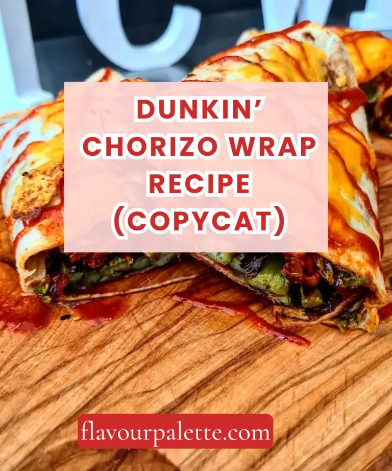 Dunkin’ Chorizo Wrap Recipe (Copycat)