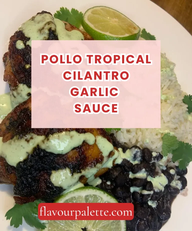 Pollo Tropical Cilantro Garlic Sauce Recipe: The Ultimate Tropical Dip