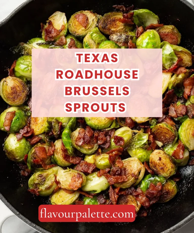 Texas Roadhouse Brussels Sprouts Recipe: Crispy, Caramelized, and Irresistible