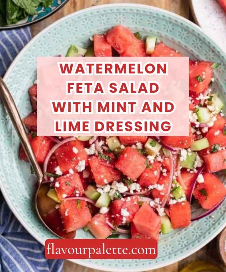 Watermelon Feta Salad with Mint and Lime Dressing – Cool, Salty & Irresistibly Refreshing