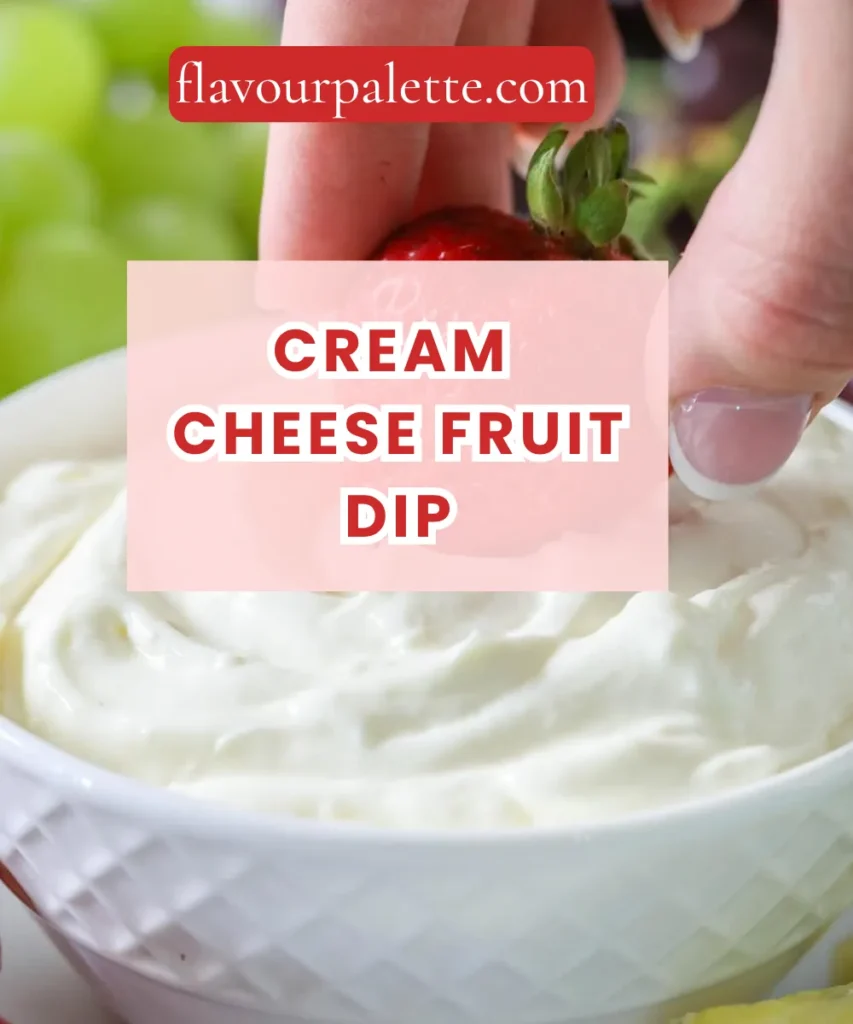 Cream Cheese Fruit Dip Recipe: Sweet and Creamy 1 Lemon 63